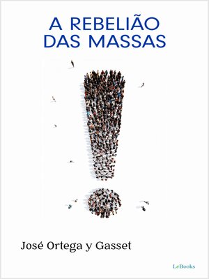 cover image of A Rebelião das Massas